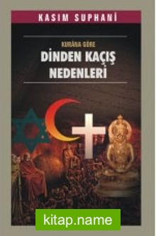 Dinden Kaçış Nedenleri
