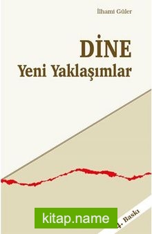 Dine Yeni Yaklaşımlar