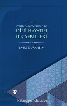 Dini Hayatın İlk Şekilleri