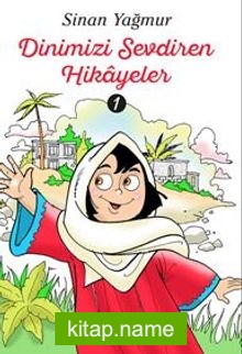 Dinimizi Sevdiren  Hikayeler 1