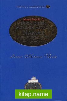 Dinin Direği Mü’min Mi’racı Namaz / Resail-i Ahmediyye 21
