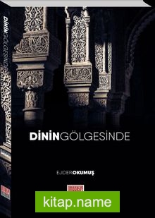 Dinin Gölgesinde