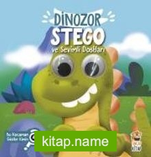 Dinozor Stego ve Sevimli Dostları – Bu Kocaman Gözler Kimin?