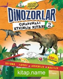 Dinozorlar Çıkartmalı Etkinlik Kitabı 2