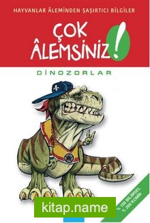 Dinozorlar / Çok Alemsiniz!