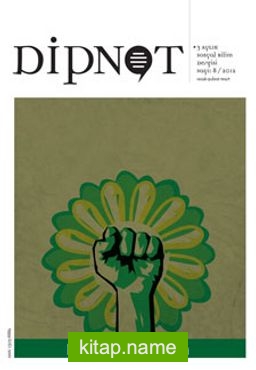 Dipnot Ocak-Şubat-Mart 3 Aylık Sosyal Bilim Dergisi Sayı:8 Yıl: 2012 – Ekoloji