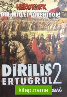 Diriliş Ertuğrul 2 Bir Millet Direniyor