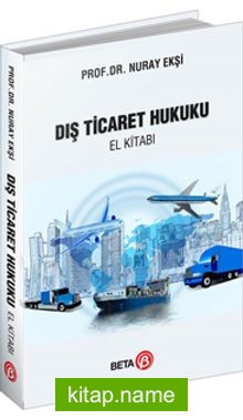 Dış Ticaret Hukuku El Kitabı