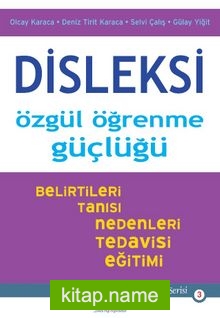 Disleksi: Özgül Öğrenme Güçlüğü