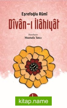 Divan-ı İlahiyat / Eşrefoğlu Rumi