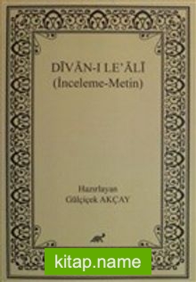 Divan-ı Le’ Ali (İnceleme-Metin)