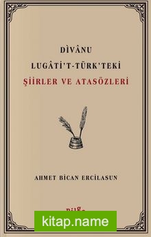 Divanu Lugati’t-Türk’teki Şiirler ve Atasözleri