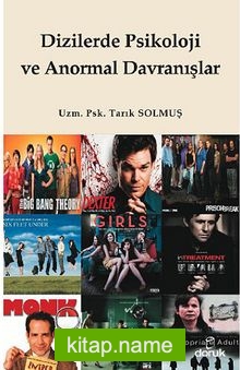 Dizilerde Psikoloji ve Anormal Davranışlar