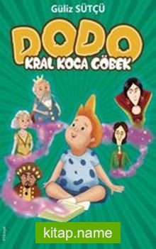 Dodo – Kral Koca Göbek