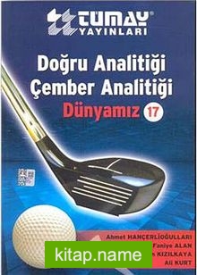 Doğru Analitiği – Çember Analitiği / Dünyamız -17