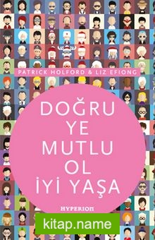 Doğru Ye Mutlu Ol İyi Yaşa