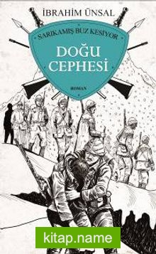 Doğu Cephesi / Cepheden Cepheye 2