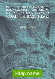 Doğu Dağlık Kilikia Bölgesi Roma İmparatorluk Dönemi Detaylandırılmamış Korinth Başlıkları