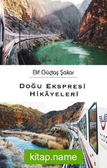 Doğu Ekspresi Hikayeleri