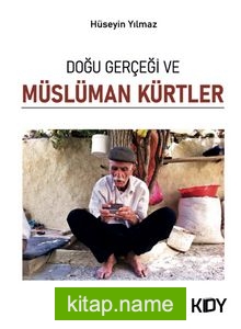 Doğu Gerçeği ve Müslüman Kürtler