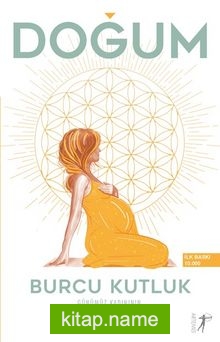 Doğum Günümüz Kadınının Doğuma Hazırlık Rehberi