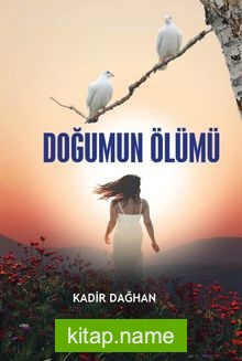 Doğumun Ölümü