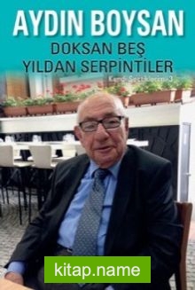 Doksan Beş Yıldan Serpintiler