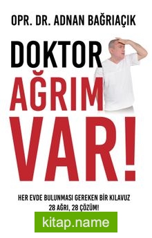 Doktor Ağrım Var! 28 Ağrı, 28 Çözüm!