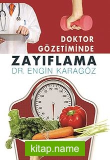 Doktor Gözetiminde Zayıflama