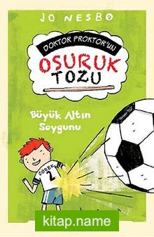 Doktor Proktor’un Osuruk Tozu 4 / Büyük Altın Soygunu