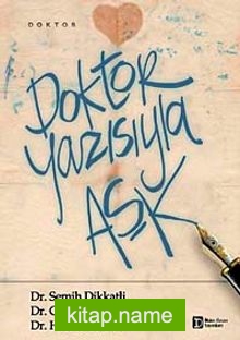 Doktor Yazısıyla Aşk