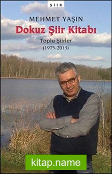 Dokuz Şiir Kitabı Toplu Şiirler (1975-2013)