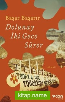 Dolunay İki Gece Sürer