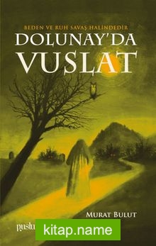 Dolunay’da Vuslat
