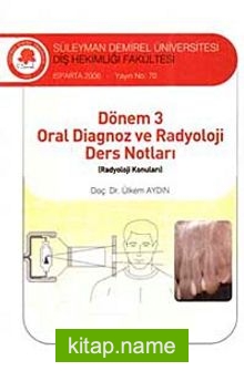 Dönem 3 – Oral Diagnoz ve Radyoloji Ders Notları