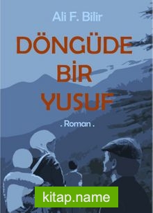 Döngüde Bir Yusuf