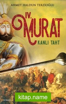 Dördüncü Murat Kanlı Taht