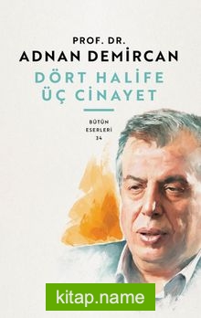 Dört Halife Üç Cinayet