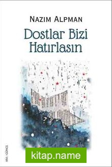 Dostlar Bizi Hatırlasın