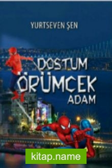 Dostum Örümcek Adam