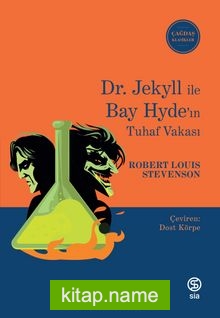 Dr. Jekyll İle Bay Hyde’ın Tuhaf Vakası