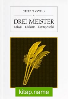 Drei Meister (Balzac  Dickens – Dostojewski)