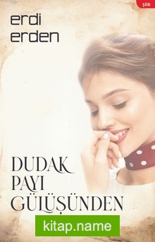 Dudak Payı Gülüşünden
