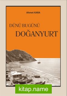 Dünü Bugünü Doğanyurt