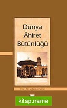 Dünya Ahiret Büyünlüğü