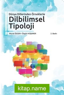 Dünya Dillerinden Örneklerle Dilbilimsel Tipoloji