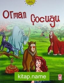 Dünya Masalları: Orman Çocuğu