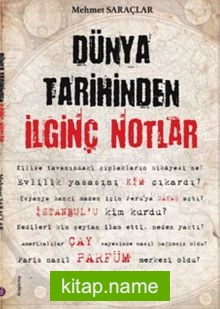 Dünya Tarihinden İlginç Notlar