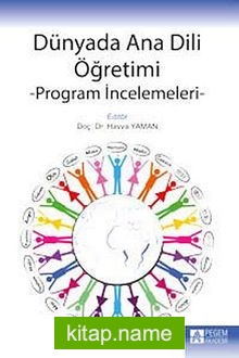 Dünyada Ana Dili Öğretimi Program İncelemeleri