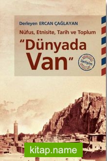 Dünya’da Van Nüfus, Etnisite, Tarih ve Toplum